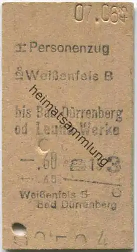 Personenzug - Weissenfels Bad Dürrenberg oder Leuna Werke - Fahrkarte 3. Klasse -.60 1943