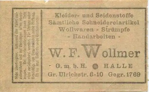 Halle - Strassenbahn Halle 20 Rpfg. 30er Jahre - rückseitig Werbung W.F. Wollmer Kleider- und Seidenstoffe Grosse Ulrich