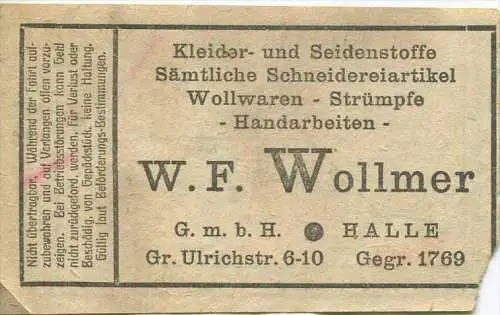 Halle - Strassenbahn Halle - Tagesfahrschein 15 Rpfg. - 30er Jahre - rückseitig Werbung W.F. Wollmer Kleider- und Seiden