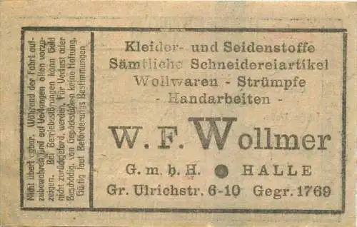 Halle - Strassenbahn Halle 10 Rpfg. 30er Jahre - rückseitig Werbung W.F. Wollmer Kleider- und Seidenstoffe Grosse Ulrich