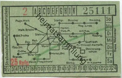 Halle - Strassenbahn Halle - Tagesfahrschein 25 Rpfg. - 30er Jahre - rückseitig Werbung W.F. Wollmer Kleider- und Seiden