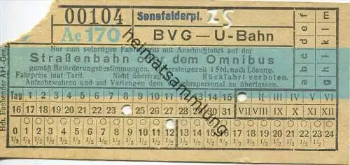 Berlin - BVG - U-Bahn mit Anschlussfahrt auf der Strassenbahn oder dem Omnibus - Senefelderplatz - Fahrschein