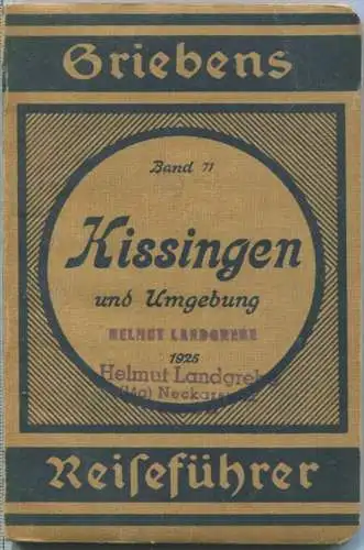 Kissingen und Umgebung - 1925 - Mit zwei Karten - 80 Seiten - Band 71 der Griebens Reiseführer