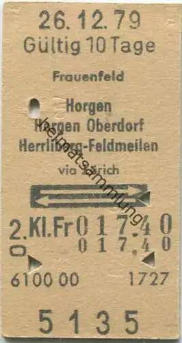 Frauenfeld - Horgen oder Horgen Oberdorf oder Herrliberg-Feldmeilen - via Zürich und zurück - 2. Klasse - Fahrkarte 1979