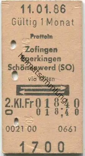 Pratteln - Zofingen Egerkingen Schönenwerd SO und zurück - 2. Klasse - Fahrkarte 1986