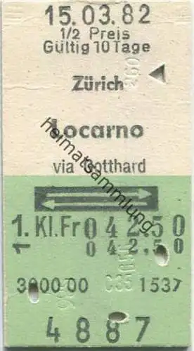 Zürich - Locarno und zurück - 1. Klasse 1/2 Preis Fr. 42.50 - Fahrkarte 1982