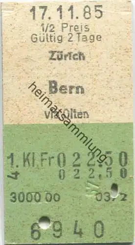 Schweiz - Zürich - Bern - 1. Klasse 1/2 Preis Fr. 22.50 - Fahrkarte 1985