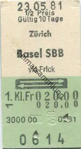 Zürich - Basel SBB und zurück - 1. Klasse 1/2 Preis Fr. 20.00 - Fahrkarte 1981