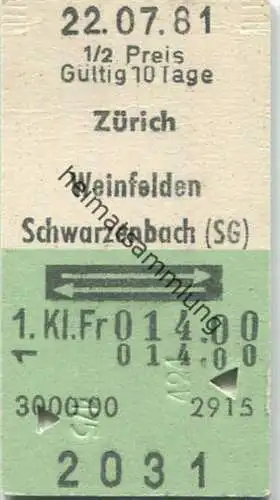 Zürich - Weinfelden Schwarzenbach und zurück - 1. Klasse 1/2 Preis Fr. 14.00 - Fahrkarte 1981