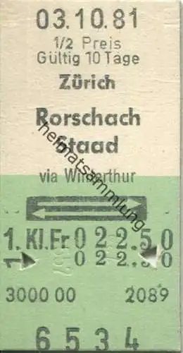 Zürich Rorschach Staad und zurück - 1. Klasse 1/2 Preis Fr. 22.50 - Fahrkarte 1981