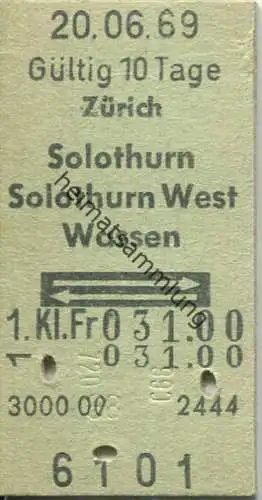 Zürich - Solothurn Solothurn West Wassen und zurück - 1. Klasse Fr 31.00 - Fahrkarte 1969