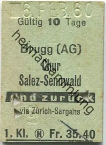 Brugg - Chur Salez-Sennwald und zurück - 1. Klasse - 1/2 Preis - Fahrkarte 1960