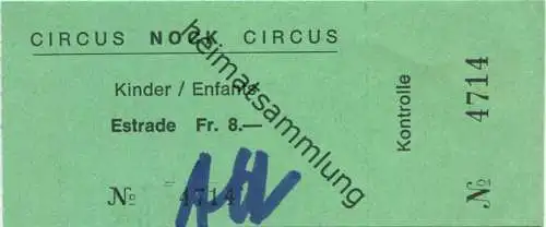 Circus Nock - Kinder Estrade - Eintrittskarte