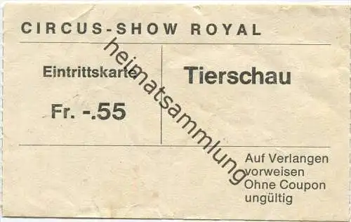 Circus-Show Royal - Eintrittskarte - Tierschau