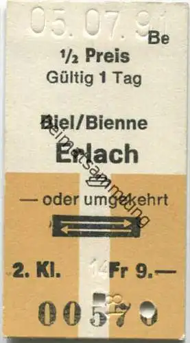 Biel/Bienne - Erlach oder umgekehrt - Fahrkarte 1991 1/2 Preis Fr. 9.-