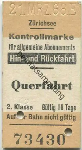 Zürichsee - Kontrollmarke für allgemeine Abonnements - Querfahrt - Fahrkarte 1968