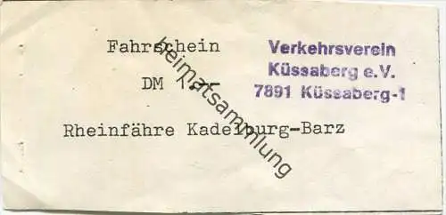 Verkehrsverein Küssaberg e.V. - Fahrschein Rheinfähre Kadelburg-Barz DM 1.-