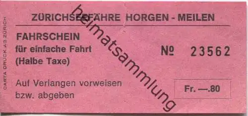 Zürichseefähre Horgen - Meilen - Fahrschein für eine einfache Fahrt - Halbe Taxe Fr. -.80