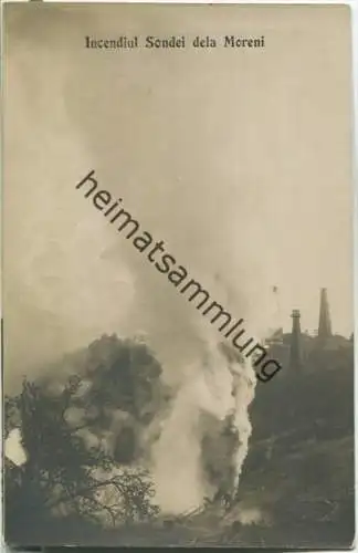 Moreni - Incendiul Sondei dela ... - Foto-Ansichtskarte - Erdöl - oil
