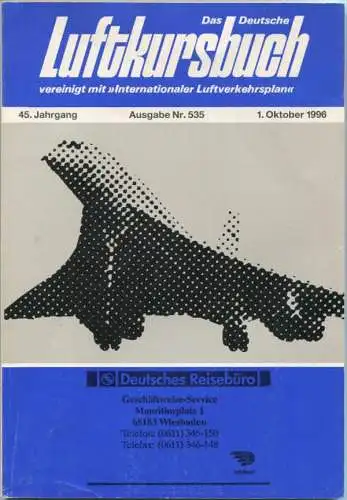 Das Deutsche Luftkursbuch vereinigt mit "Internationaler Luftverkehrsplan" - 45. Jahrgang - Ausgabe Nr. 535 1. Oktober 1