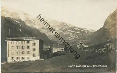 Urnerboden - Hotel Wilhelm Tell - Foto-AK 20er Jahre - Verlag Frei & Co. St. Gallen