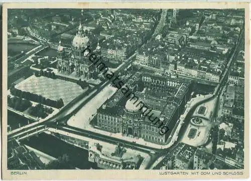 Berlin - Lustgarten mit Dom und Schloss - Hansa-Luftbild