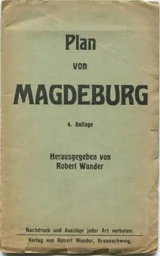 Plan von Magdeburg 1927 - 47cm x 70cm - Herausgeber Robert Wunder Braunschweig