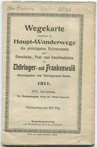 Thüringer- und Frankenwald 1911 - Wegekarte - Haupt-Wanderwege die wichtigsten Fahrstrassen Eisenbahn- Post- und Omnibus