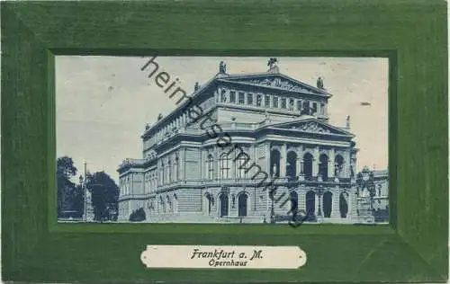 Frankfurt - Opernhaus - Verlag Frankfurter Lichtdruckanstalt gel. 1919