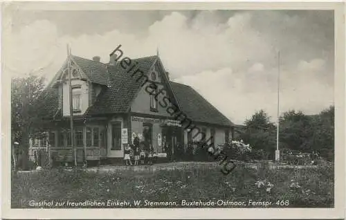 Buxtehude Ostmoor - Gasthof Zur freundlichen Einkehr W. Stemmann - Verlag H. Behning Buxtehude gel. 1944