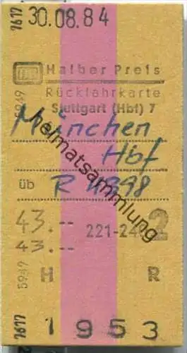 Rückfahrkarte halber Preis - Stuttgart Hbf 7 nach München - Fahrkarte 2. Klasse 43,00 DM 1984