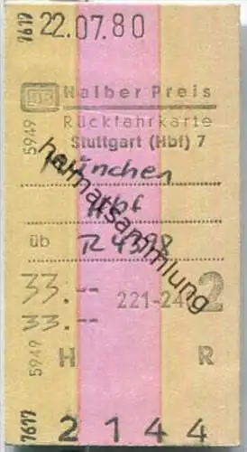 Rückfahrkarte halber Preis - Stuttgart Hbf 7 nach München - Fahrkarte 2. Klasse 33,00 DM 1980