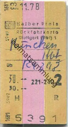 Rückfahrkarte halber Preis - Stuttgart Hbf 1 nach München - Fahrkarte 2. Klasse 30,00 DM 1978
