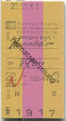 Rückfahrkarte halber Preis - Stuttgart Hbf 1 nach Mannheim - Fahrkarte 2. Klasse 22,00 DM 1981