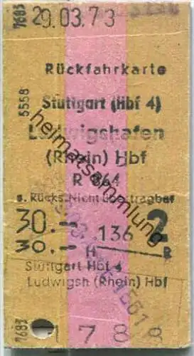 Rückfahrkarte - Stuttgart Hbf 4 nach Ludwigshafen - Fahrkarte 2. Klasse 30,00 DM 1973