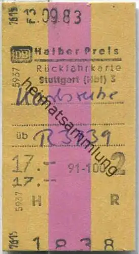Rückfahrkarte halber Preis - Stuttgart Hbf 3 nach Karlsruhe - Fahrkarte 2. Klasse 17,00 DM 1983