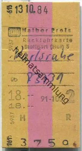 Rückfahrkarte halber Preis - Stuttgart Hbf 3 nach Karlsruhe - Fahrkarte 2. Klasse 18,00 DM 1984