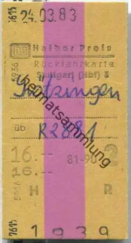 Rückfahrkarte Halber Preis - Stuttgart Hbf 3 nach Grötzingen - Fahrkarte 2. Klasse 16,00 DM 1983