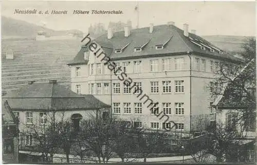 Neustadt a. Haardt - Höhere Töchterschule - Feldpost gel. 1915