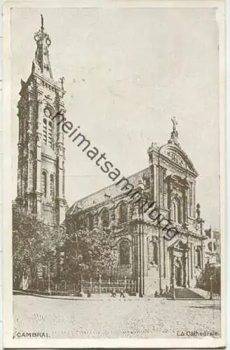 Cambrai - La Cathedrale - Feldpost gel. 1915