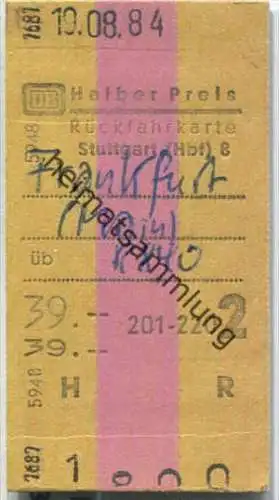 Rückfahrkarte Halber Preis - Stuttgart Hbf 8 nach Frankfurt - Fahrkarte 2. Klasse 39,00 DM 1984