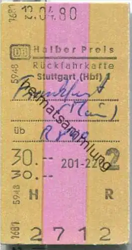 Rückfahrkarte Halber Preis - Stuttgart Hbf 1 nach Frankfurt - Fahrkarte 2. Klasse 30,00 DM 1980