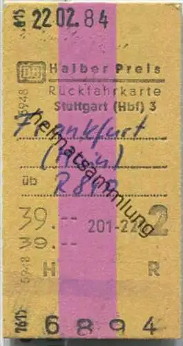 Rückfahrkarte Halber Preis - Stuttgart Hbf 3 nach Frankfurt - Fahrkarte 2. Klasse 39,00 DM 1984