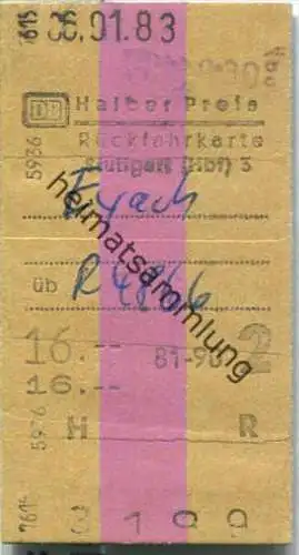Rückfahrkarte Halber Preis - Stuttgart Hbf 3 nach Eyach - Fahrkarte 2. Klasse 16,00 DM 1983