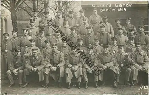 Soldatengruppe - Unsere Garde Berlin 1915 - Feldpost - Foto-AK gel. 1915