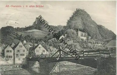 Alt-Oberstein von der alten Brücke - Verlag Joh. Georg Schulz Birkenfeld - Feldpost gel. 1917