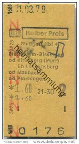 Fahrkarte Halber Preis - Stuttgart Hbf 4 nach Bietigheim-Bissingen - Fahrkarte 2. Klasse 1,60 DM 1978