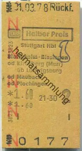 Rückfahrkarte Halber Preis - Stuttgart Hbf 4 nach Bietigheim-Bissingen - Fahrkarte 2. Klasse 1,60 DM 1978