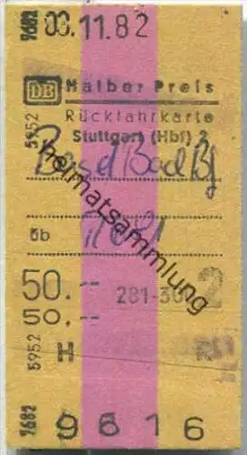 Rückfahrkarte Halber Preis - Stuttgart Hbf 2 nach Basel/Bad. Bhf - Fahrkarte 2. Klasse 50,00 DM 1982