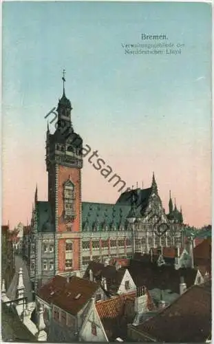 Bremen - Verwaltungsgebäude des Norddeutschen Lloyd - Verlag Karl Braun & Co. Berlin 1918